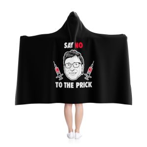 Say No To The Prick Hooded Blanket